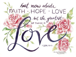 Faith Hope Love watercolor painting by Julie Hammer, artist
